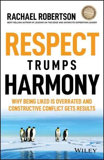 Respect Trumps Harmony