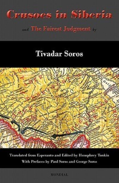 Crusoes in Siberia. The Fairest Judgment