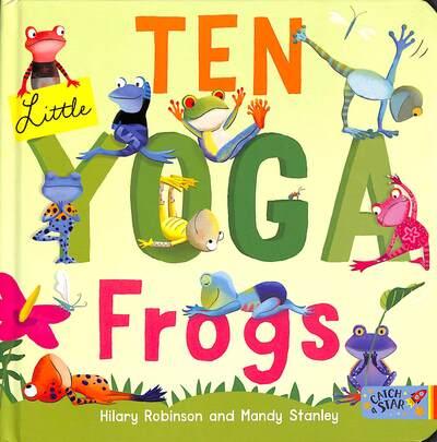 Ten Little Yoga Frogs