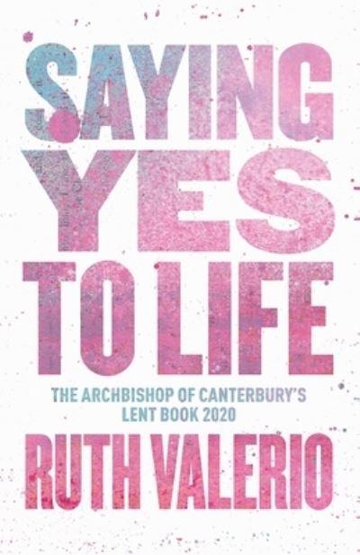 Saying Yes To Life