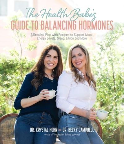 The Health Babes' Guide To Balancing Hormones