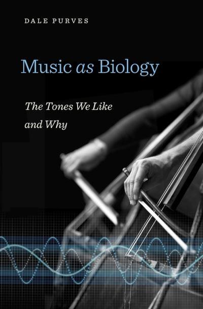 Music As Biology