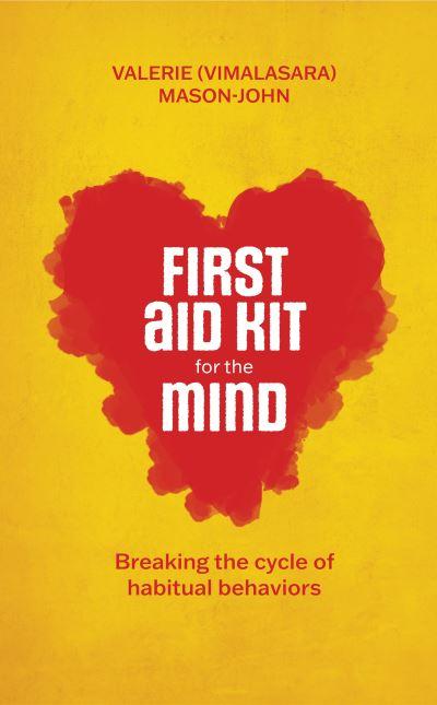 First Aid Kit For the Mind