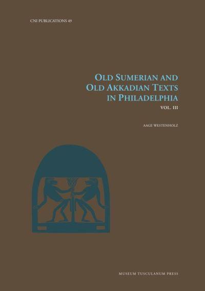 Old Sumerian and Old Akkadian Texts in Philadelphia, Vol. II