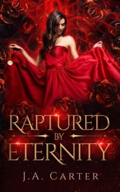 Raptured By Eternity