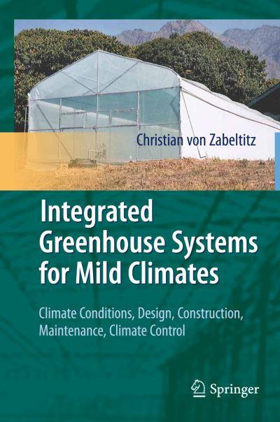 Integrated Greenhouse Systems For Mild Climates