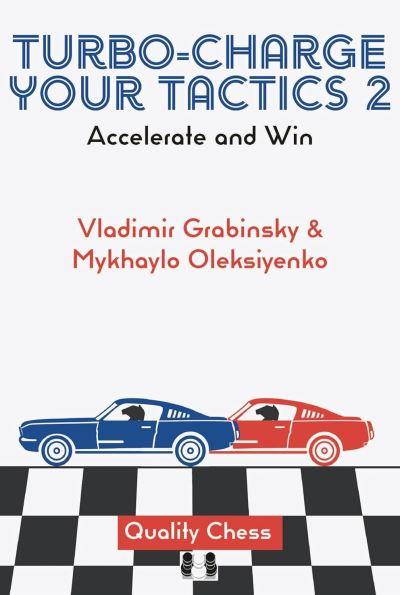 Turbo-Charge Your Tactics 2