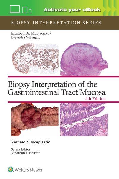 Biopsy Interpretation of the Gastrointestinal Tract Mucosa. Volume 2 Non-Neoplastic
