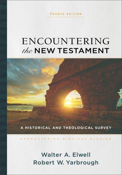 Encountering the New Testament