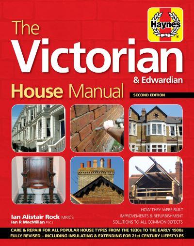 The Victorian & Edwardian House Manual
