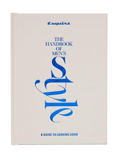 Esquire The Handbook of Men's Style