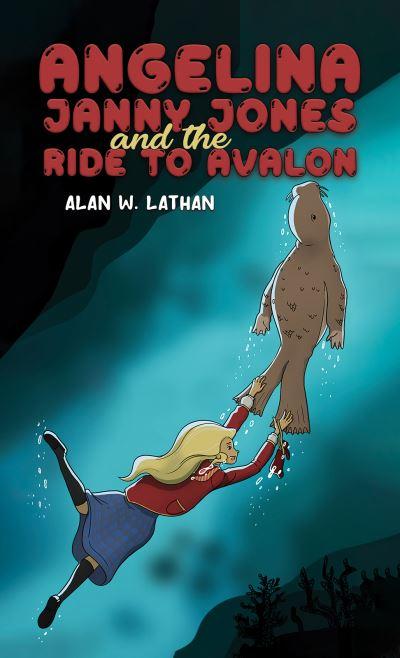 Angelina Janny Jones and the Ride To Avalon