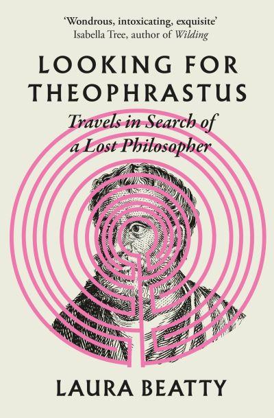 Looking For Theophrastus
