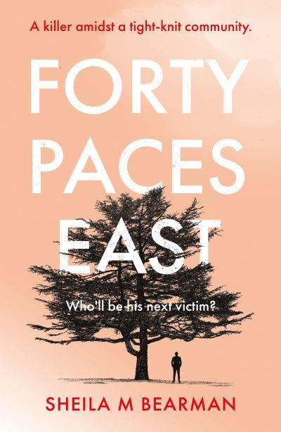 Forty Paces East