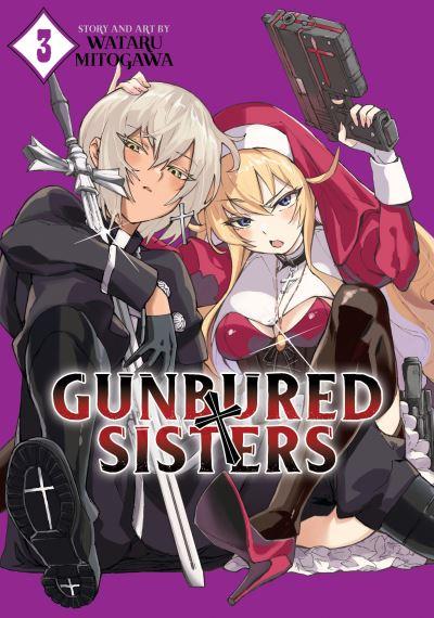 Gunbured X Sisters. 3