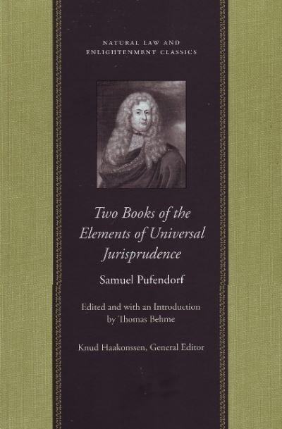 Two Books of the Elements of Universal Jurispurdence