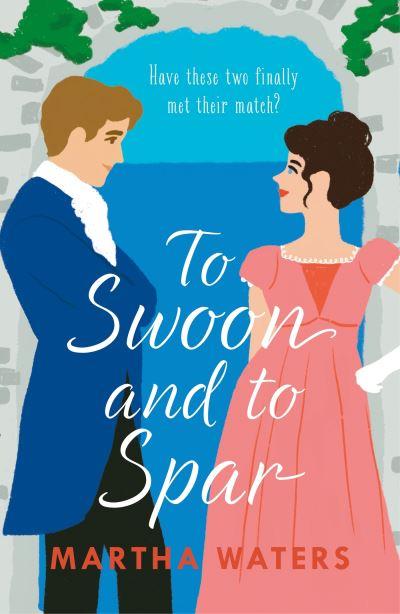 To Swoon and To Spar
