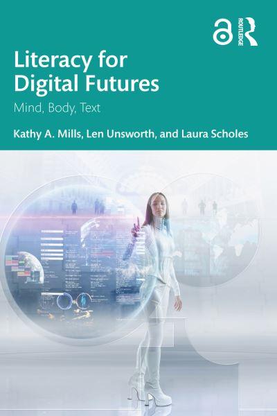 Literacy For Digital Futures