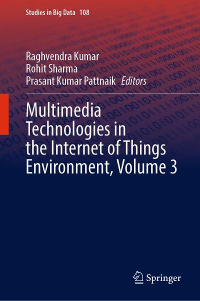 Multimedia Technologies in the Internet of Things Environmen
