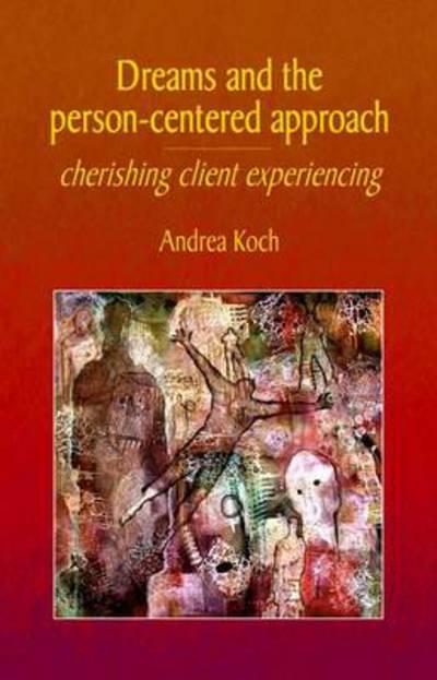 Dreams and the Person-Centered Approach