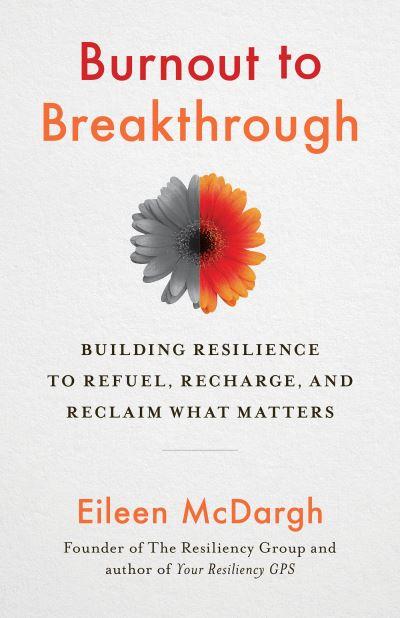 Burnout To Breakthrough