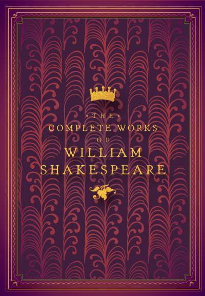 The Complete Works of William Shakespeare