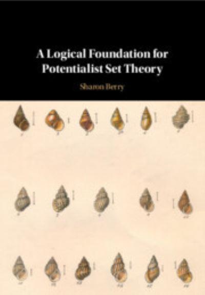 A Logical Foundation For Potentialist Set Theory