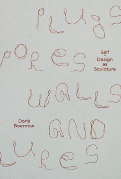 Plugs, Pores, Walls and Lures