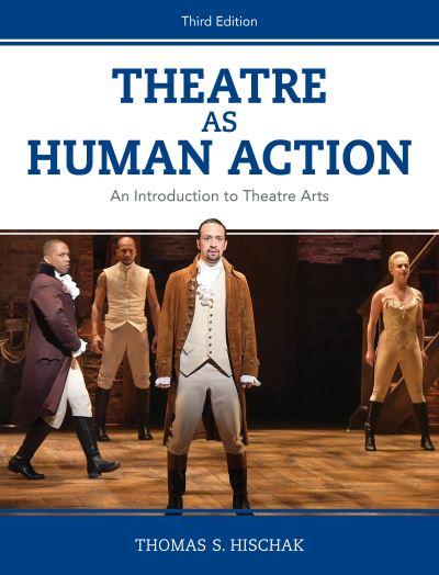 Theatre As Human Action