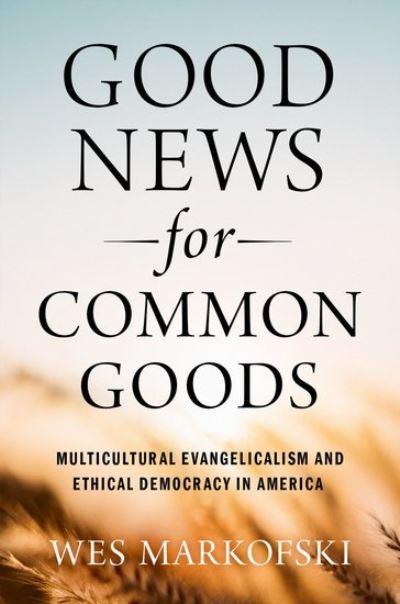 Good News For Common Goods