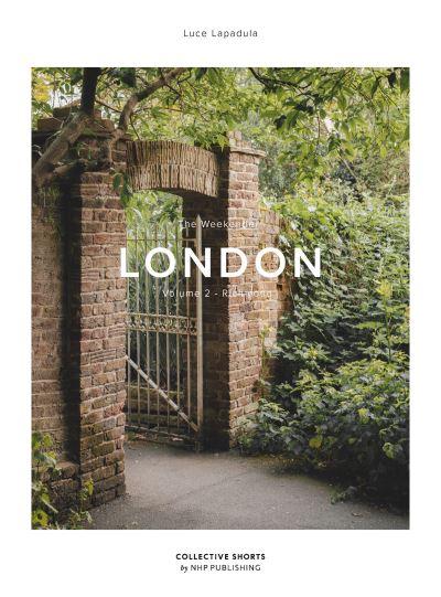 The Weekender London. Volume 2