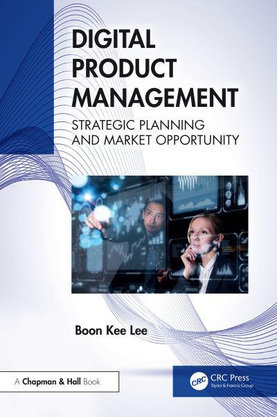 Digital Product Management. Strategic Planning and Market Opportunity