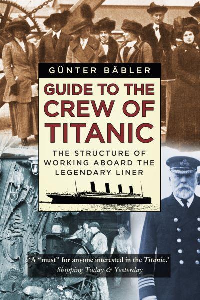 Guide To the Crew of Titanic