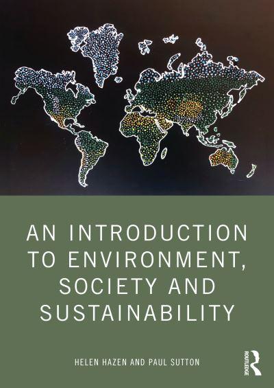 An Introduction To Environment, Society and Sustainability