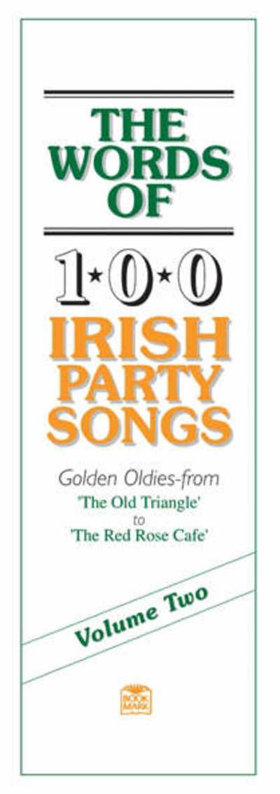 The Words Of 100 Irish Party Songs