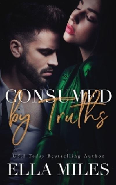Consumed By Truths