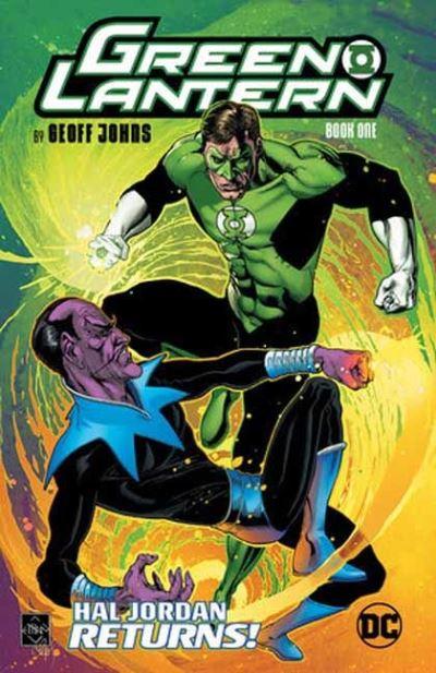 Green Lantern By Geoff Johns. Book 1