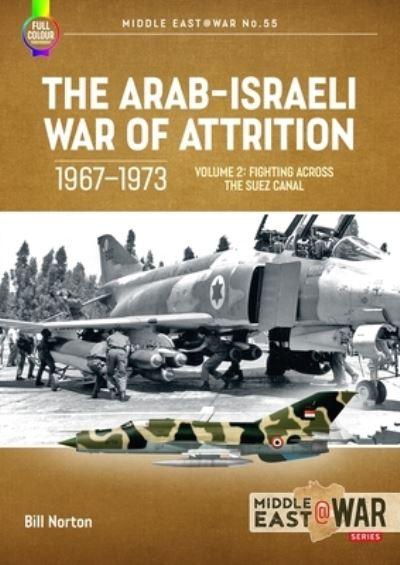 The Arab-Israeli War of Attrition, 1967-1973. Volume 2 Pales