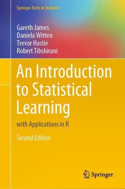 An Introduction To Statistical Learning