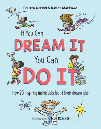 If You Can Dream it, You Can Do it