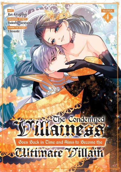 The Condemned Villainess Goes Back in Time and Aims To Becom