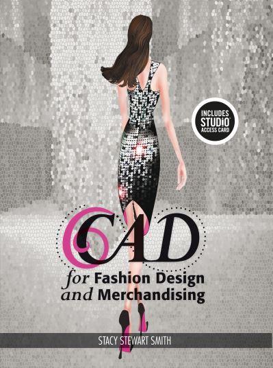 CAD For Fashion Design and Merchandising