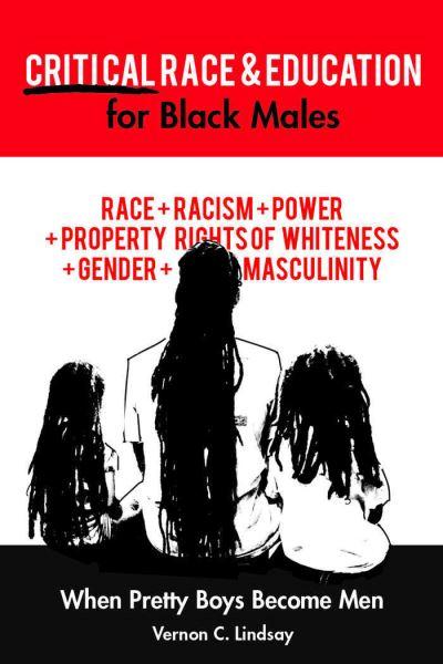 Critical Race and Education For Black Males
