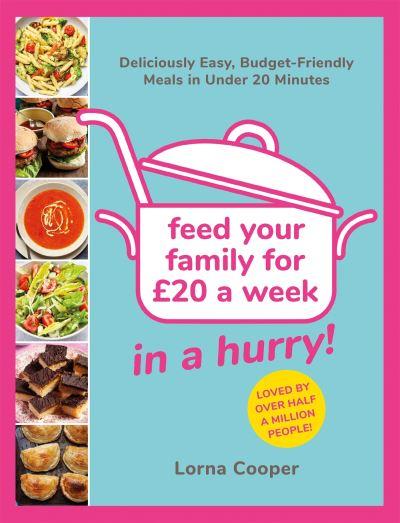 Feed Your Family For £20 a Week in a Hurry!