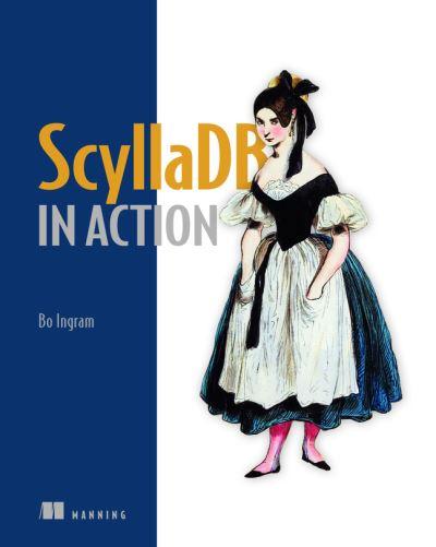 ScyllaDB in Action
