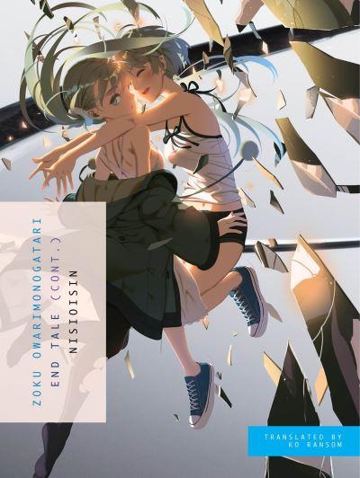 Zoku Owarimonogatari End Tale (Cont.)