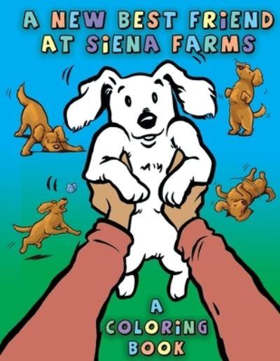 A New Best Friend At Siena Farms
