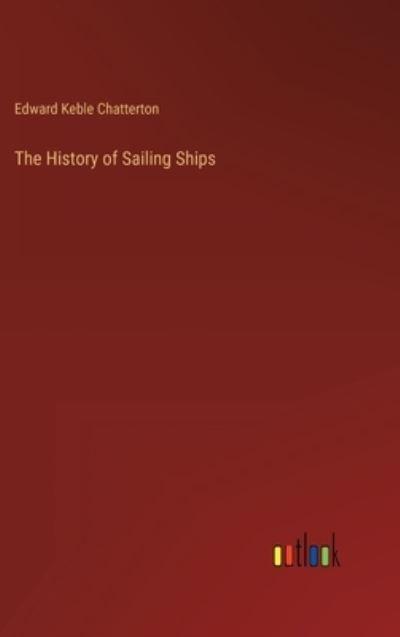 The History of Sailing Ships