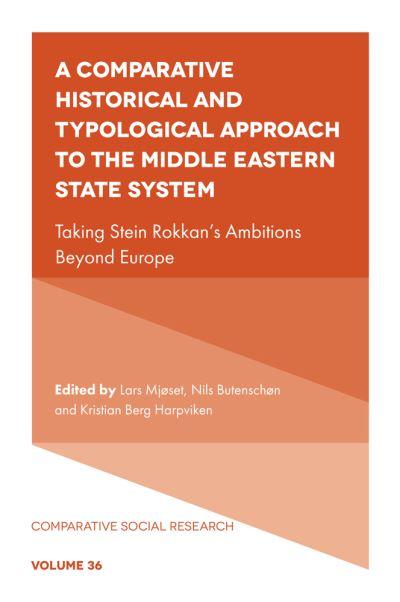 A Comparative Historical and Typological Approach To the Middle Eastern State System