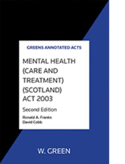 Mental Health (Care and Treatment) (Scotland) Act 2003